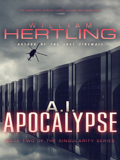 Title details for A.I. Apocalypse by William Hertling - Available